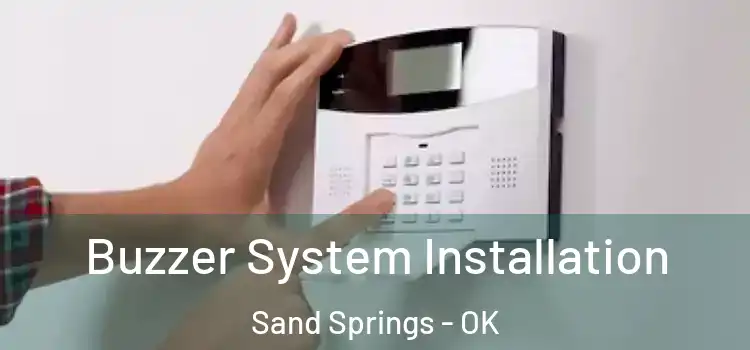 Buzzer System Installation Sand Springs - OK