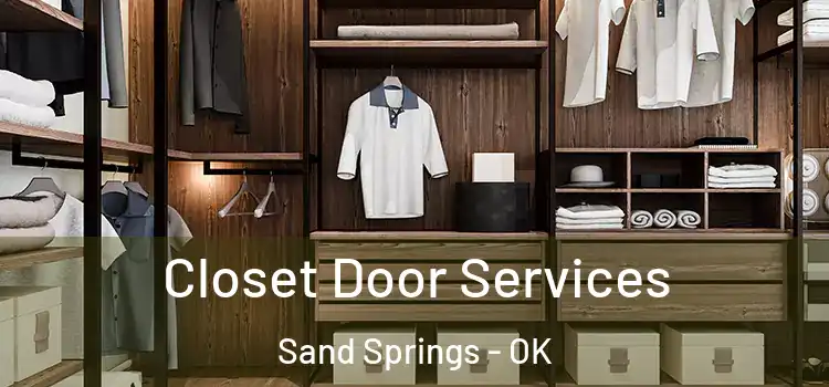 Closet Door Services Sand Springs - OK
