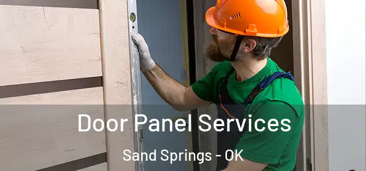 Door Panel Services Sand Springs - OK