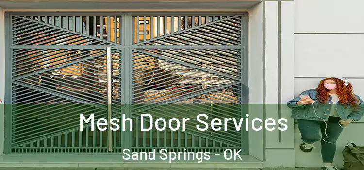 Mesh Door Services Sand Springs - OK