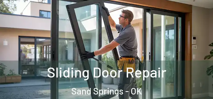 Sliding Door Repair Sand Springs - OK