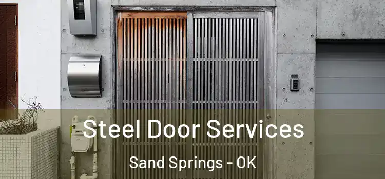 Steel Door Services Sand Springs - OK